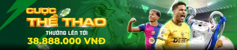 Thưởng thể thao lên đến 38.888.000 VNĐ