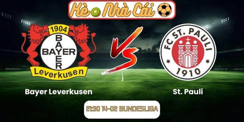 Soi kèo trận đấu Bayer Leverkusen vs St. Pauli (21:30 14-02, Bundesliga)